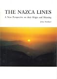 The Nazca Lines: A New Perspective on their Origin and Meaning