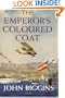 The Emperor's Coloured Coat: A Novel