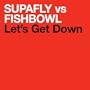Let's Get Down (Original Mix) (Original Mix)