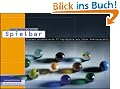 Spielbar: 51 Trainer pr�sentieren 77 Top-Spiele aus ihrer Seminarpraxis