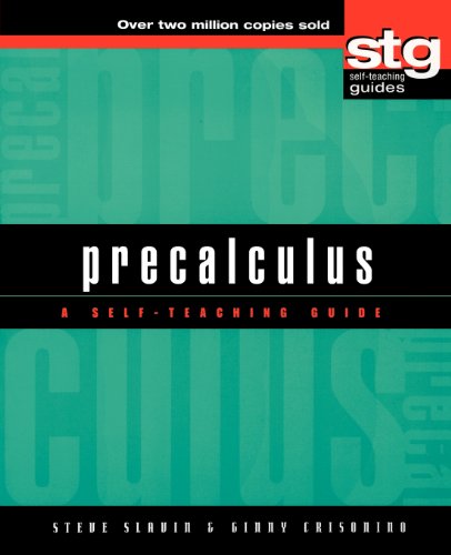 precalculus a self teaching guide wiley self teaching guides