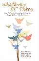 Whatever It Takes: How Professional Learning Communities Respond When Kids Don't Learn