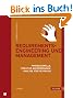 Requirements-Engineering und -Management: Professionelle, iterative Anforderungsanalyse f�r die Praxis