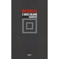 L'Anus solaire : Suivi de Sacrifices