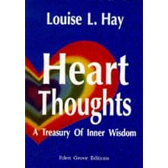 Heart Thoughts: A Personal Treasury of Inner Wisdom