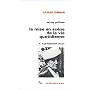 La mise en scène de la vie quotidienne