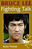 Review Bentwyck Henry Publishers Ltd  / Bruce Lee, Fighting Talk