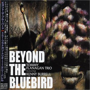 Beyond the Bluebird by Tommy Flanagan and Kenny Burrell (Audio CD - 2002) - Import
