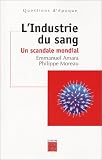 L'Industrie du sang : Un scandale mondial