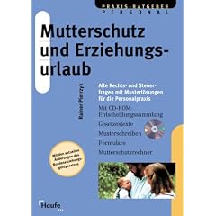Mutterschutz und Elternzeit, m. CD-ROM