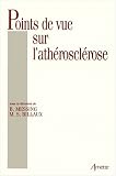 Points de vue sur l'artherosclerose