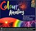 Colour Healing (Mind, Body, Soul Series)