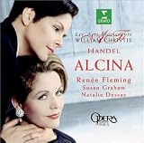 Handel - Alcina / Fleming · Graham · Dessay · Les Arts Florissants · Christie [Highlights]