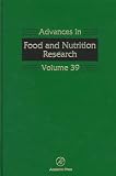 Advances in Food and Nutrition Research: 39 (Advances in Food & Nutrition Research)