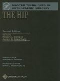 Master Techniques in Orthopaedic Surgery: The Hip