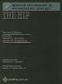 Master Techniques in Orthopaedic Surgery: The Hip (Master Techniques in Orthopaedic Surgery)