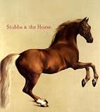 Stubbs & The Horse