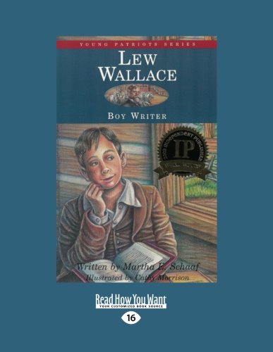 Lew Wallace: Boy Writer