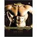 Muscle: The World's Most Complete Guide to Building Your Body