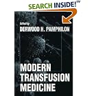 Modern Transfusion Medicine by Derwood Pamphilon