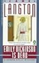 Emily Dickinson Is Dead: A Homer Kelly Mystery