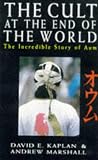 The cult at the end of the world : the incredible story of Aum