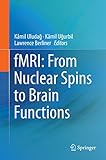 fMRI : from nuclear spins to brain functions
