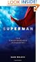 Superman: The Unauthorized Biography