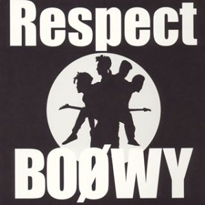 BOφWY Respect (CCCD)
