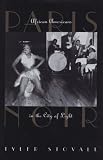 Paris Noir: African Americans in the City of Light