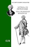 Lettres A Un Gentilhomme Sur LInquisition Espagnole - (1 Volume)