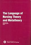 The Language of Nursing Theory and Metatheory