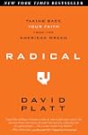 Radical: Taking Back Your Faith from...