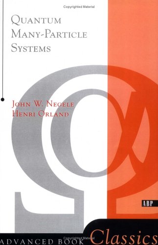 Quantum Many-Particle Systems (Advanced Books Classics)