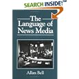 The Language of News Media (Language in Society) by Allan Bell