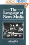 The Language of News Media (Language in Society)