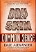 Dry Skin and Common Sense, With Illustrations and Menus