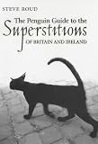 Penguin Guide to the Superstitions of Britain and Ireland (Penguin Reference Books)