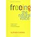 Freeing the Natural Voice