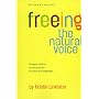 Freeing the Natural Voice