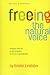 Freeing the Natural Voice