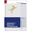 Arbeitsbuch zu Kosten- und Leistungsrechnung