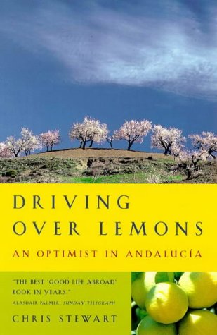 City Travel Guides Discounted  Books : Driving Over Lemons: An Optimist in Andalucia