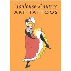 Toulouse-Lautrec Art Tattoos (Dover Tattoos)