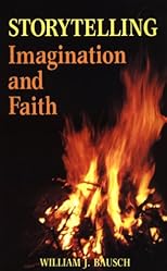 Storytelling: Imagination and Faith