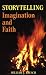 Books : Storytelling: Imagination and Faith