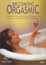 Better Sex Video: Becoming Orgasmic DVD