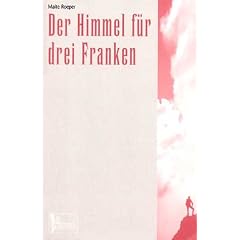 Der Himmel f�r drei Franken