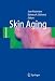 Skin Aging by  ISBN 3540244433