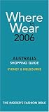 Where to Wear Australia 2006: Fashion Shopping From A-Z (Where to Wear)